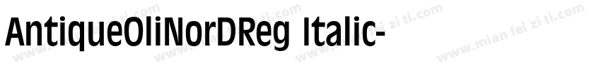 AntiqueOliNorDReg Italic字体转换